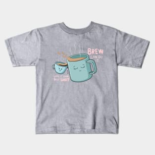 BREW Can Do it! Give it your best SHOT! Fun Tea, Espresso Puns, Cartoon Digital Illustration Kids T-Shirt